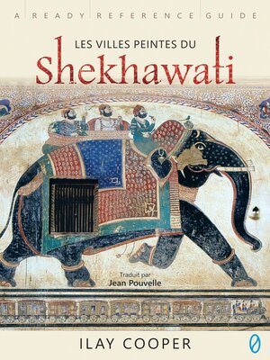 cover image of Les Villes Peintes Du Shekhawati (French)